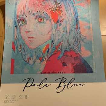 米津玄師　Pale Blue B2ポスター 61nJ+kWoMRL._UF350,350_QL50_.jpg